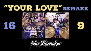 Alex Shumaker "YOUR LOVE" The Outfield REMAKE of viral sensation