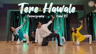 Tere hawale | Dance choreography| Rahul Rs | Golden steppers | Arijit Singh | Amir Khan