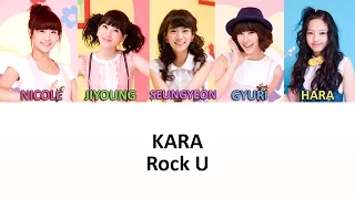 KARA - Rock U (Color Coded Han/Rom/Eng Lyrics)