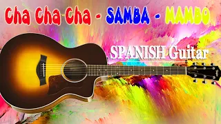 (2 Hours) Greatest Cha Cha Cha - SPANISH GUITAR - Tango - Mambo 2023