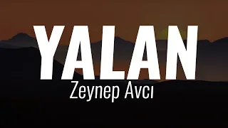 Zeynep Avcı - Yalan ( Sözleri / Lyrics )