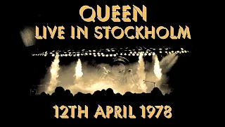 Queen - Live in Stockholm (12th April, 1978)
