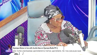 Oyerepa Afutuo is live with Auntie Naa on Oyerepa Radio/TV ||25-03-2024||