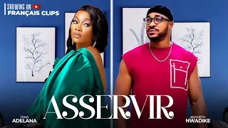 ASSERVIR- 2024 Nollywood Français Film #filmfrançais #français #nollywoodfilmsenfrançais