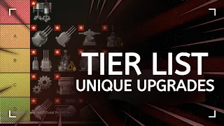 Unique Upgrades - Tier List