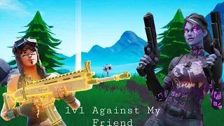 1v1 Against My Friend-Fortnite Battle Royale