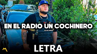 〽️Victor Cibrian - En El Radio Un Cochinero | LETRA/LYRICS 2022〽️
