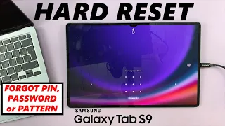 Forgotten Password, PIN or Pattern - How To Hard Reset Samsung Galaxy Tab S9, S9+ and S9 Ultra