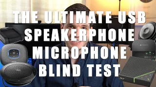 The ULTIMATE USB Speakerphone Microphone BLIND TEST! (Jabra, Logitech, Plantronics, Anker, Yamaha)