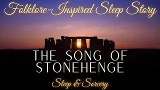 The Song of Stonehenge