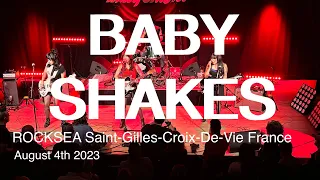 BABY SHAKES Live Full Concert 4K @ Rocksea Saint Gilles Croix de Vie France August 4th 2023