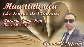 Le Temps De L'amour - Mùa Tình Yêu   | Karaoke | Ton | Femme | Version Française-Viet