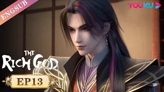 【The Rich God】EP13 | Chinese Immortal Anime | YOUKU ANIMATION