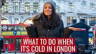 What to Do in London When It's Cold ❄️