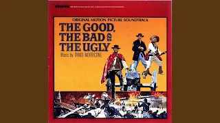 The Good, The Bad And The Ugly (2004 Remaster)