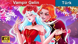 Vampir Gelin | Vampire Bride | WOA Peri Masalları - Türkçe