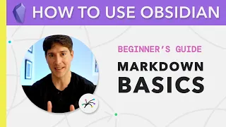 Obsidian for Beginners: 6 Keys to Markdown (2/6) — How to Use the Obsidian App for Notes