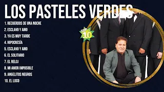 Los Pasteles Verdes The Latin songs ~ Top Songs Collections