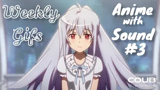 Anime Gifs with Sound | COUB MIX #3