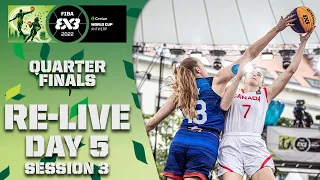 RE-LIVE | QUARTER-FINALS: Crelan FIBA 3x3 WORLD CUP 2022 | Day 5/Session 3