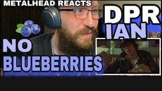 METALHEAD REACTS| DPR - BLUEBERRIES 🫐