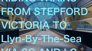 (Verson 1.9.2) riding trains from stepford Victoria to Lyn-by-the-Sea via SC and LC (SCR S2 Part 10)
