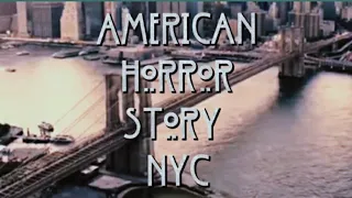 American Horror Story NYC (Fan Intro)