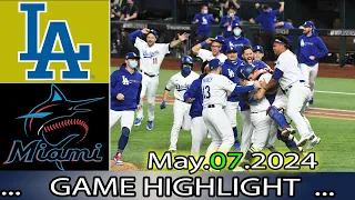 Los Angeles Dodgers vs. Miami Marlins (05/07/24) Full Game Highlights | MLB Season 2024