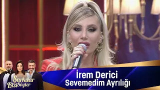 İrem Derici - Sevemedim Ayrılığı