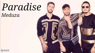 Meduza paradise lyrics