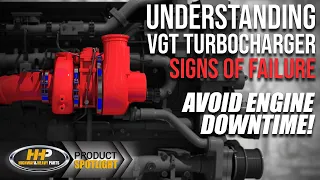 Understanding VGT Turbocharger Signs of Failure, Variable Geometry Turbo Symptoms & Maintenance