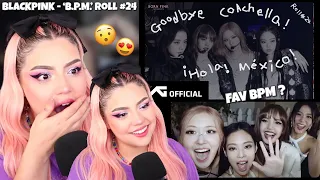 [REACTION] BLACKPINK - ‘B.P.M.’ Roll #24