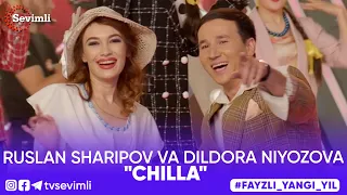 Ruslan Sharipov va Dildora Niyozova - "Chilla"