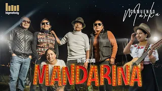 Intiraymi Mandarina - CAMUENDO MARKA -2023