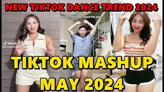 TIKTOK DANCE MASHUP MAY  2024 || TIKTOK DANCE TREND 2024