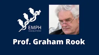 Prof. Graham Rook: A Darwinian reinterpretation of the “hygiene hypothesis”