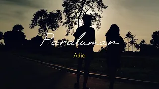 PARALUMAN by Adie