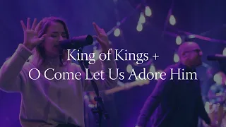 King of Kings + O Come Let Us Adore Him // Christ Community Chapel