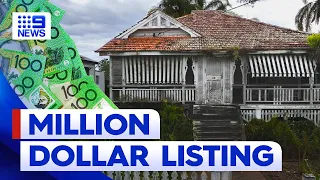 Derelict home hits the market with million-dollar price tag in Brisbane | 9 News Australia