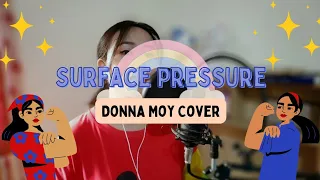 Surface Pressure - Disney's Encanto (Donna Moy Cover)