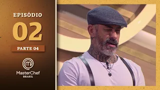 MASTERCHEF BRASIL (13/07/2021) | PARTE 4 | EP 02 | TEMP 08