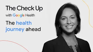 The potential of AI to transform Health | The Check Up ‘24 | Google Health