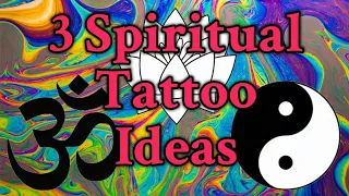 The Deep Meaning of Om, Lotus, and Yin & Yang Tattoos