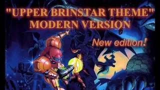 Super Metroid - Upper Brinstar Theme (Modern Version remix)