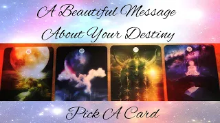 💫Pick A Card💫 Reveal A Beautiful Message About Your Destiny!