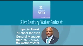 21st Century Water Podcast: Military to Private to Public Service