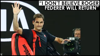 "ROGER FEDERER WILL NOT RETURN TO THE COURT", SAYS BIOGRAPHER AND RENOWNED TENNIS JOURNALIST