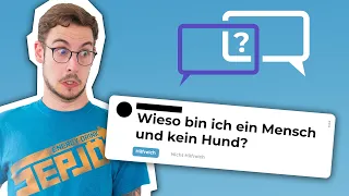 WER FRAGT SOWAS!? | Ich hab da mal ne Frage