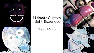[v1.0.0] (First Victor) Ultimate Custom Night: Expanded | 60/20 Mode (All Max) GG!