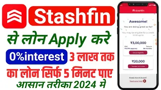 stashfin loan 2024 | stashfin se loan kaise le | stashfin loan apply | how to loan apply stashfin